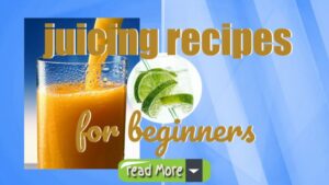 juicing recipes