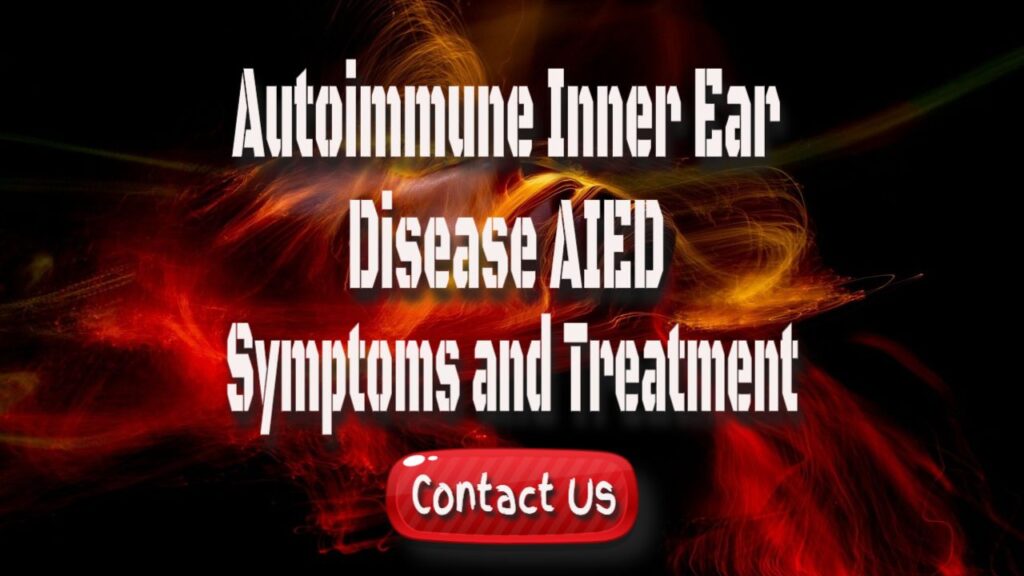 Autoimmune Inner Ear Disease – How Are Balance Disorders Treated