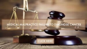 medical malpractice cancer