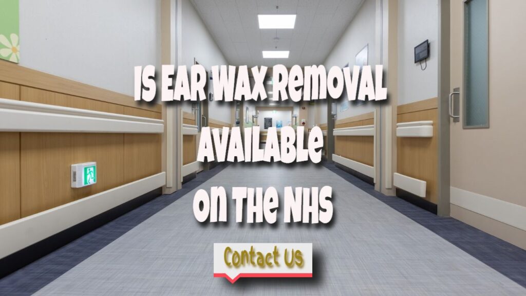 nhs earwax removal